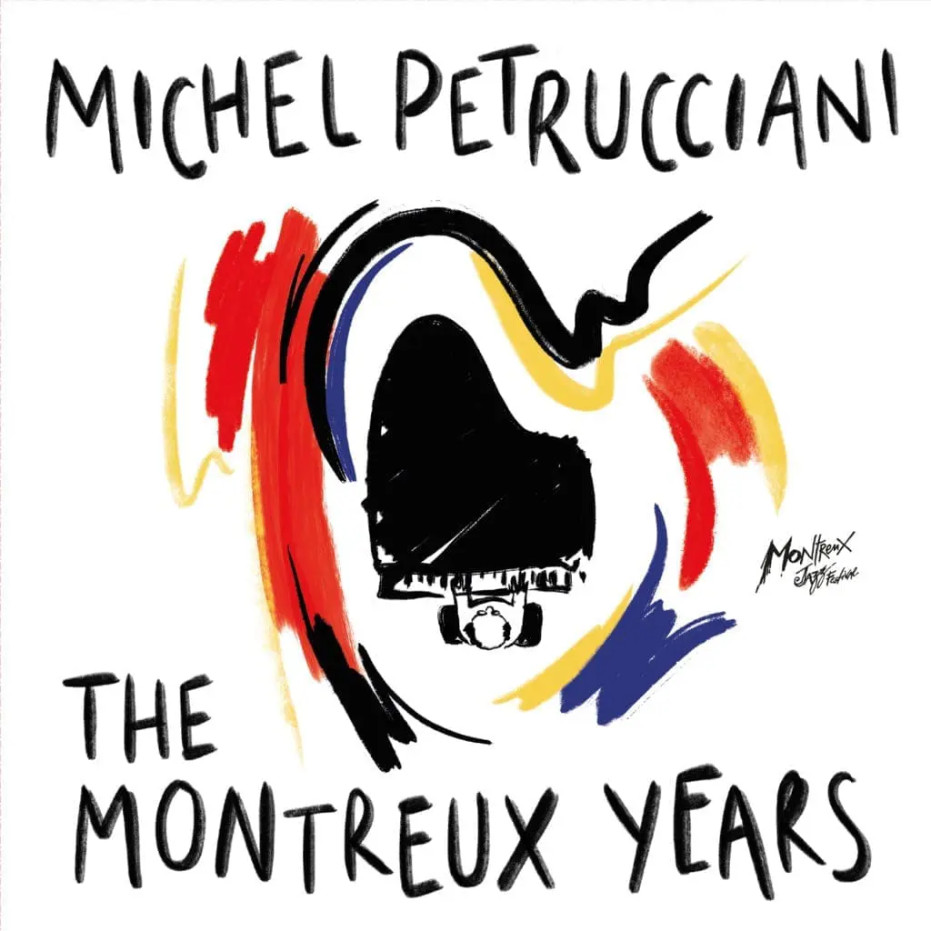 Couverture abstraite présentant des coups de pinceau audacieux en rouge, jaune, bleu et noir entourant un piano à queue stylisé. Le texte indique Michel Petrucciani The Montreux Years en lettres dessinées à la main.