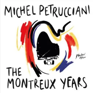 Abstract cover art features bold red, yellow, blue, and black brushstrokes forming a piano shape. Text reads "Michel Petrucciani, The Montreux Years, Double Vinyl," with "Montreux" and the artist’s signature on the right side.