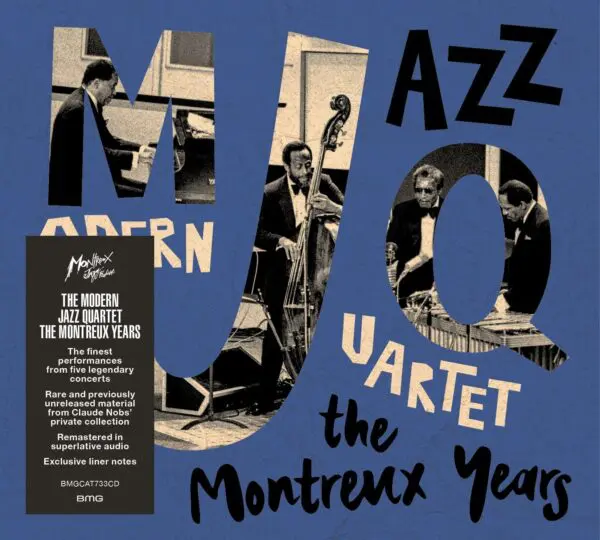 CD cover for The Modern Jazz Quartet, The Montreux Years features large stylized "MJQ" letters filled with black-and-white performance photos, a black label on the left, and bold text overlays.