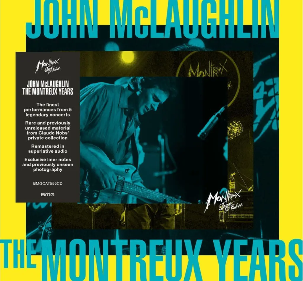 Pochette de l'album John McLaughlin - The Montreux Years avec une photo bleutée de John McLaughlin jouant de la guitare, un texte soulignant les performances de cinq concerts légendaires et un son remastérisé.