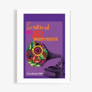 Poster Roger Bornand, 1968: Features a vibrant floral gramophone on a purple background with the text “Festival de Jazz Montreux, 12 au 16 juin 1968.”.