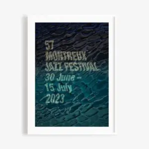 Poster Guillaume “SupaKitch” Grando, 2023: Features text over rippling water shifting from dark to light blue, marking the 57th Montreux Jazz Festival, held 30 June – 15 July 2023.