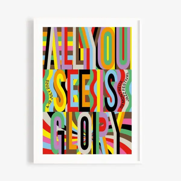 A colorful poster with bold, overlapping text reading “ALL YOU SEE IS GLORY.” Event details “4 July 2023” and “Bournemouth Jazz Festival” appear in smaller text on the left and right sides.