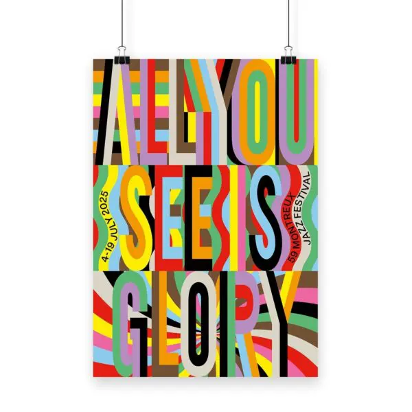 Poster Lakwena, 2025: Bold, multi-colored ALL YOU SEE IS GLORY text with wavy background patterns. Side text features 4-9 JULY 2025 and 59 MONTREUX JAZZ FESTIVAL.