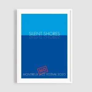Minimalist Poster Silent Shores by Per Arnoldi: Features "SILENT SHORES" and "MONTREUX JAZZ FESTIVAL 2020" with bold red "NO" over "JAZZ FESTIVAL" in two blue shades, set against a light gray background.