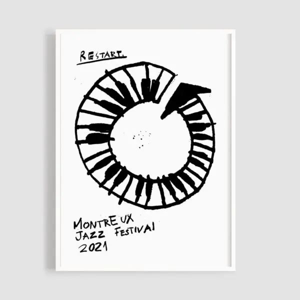 Poster Restart by Anna Lukyanova features a bold circular piano keyboard with an arrow and handwritten "Montreux Jazz Festival 2021" on a crisp white background, creating a striking black and white minimalist design.