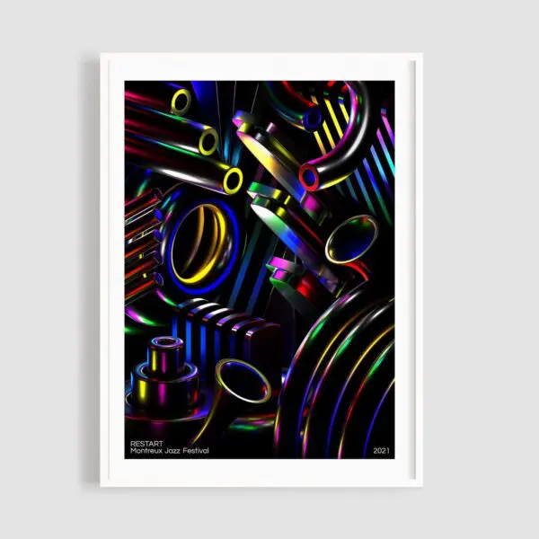 Poster Restart, Jamy Herrmann—an abstract metallic artwork featuring colorful, reflective tubes and rings on a black background, with “RESTART Montreux Jazz Festival 2021” in the corner. Comes framed in white.