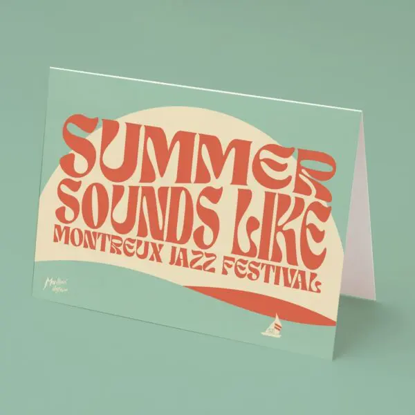 The Summer Sounds Like Montreux Jazz Festival Card features bold retro orange text on a cream and mint green background, capturing the vibrant spirit of Montreux Jazz Festival.