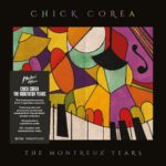 欧2LP Chick Corea The Montreux Years BMGCAT583DLP Montreux Jazz Festiv /00660 Chick Corea The Montreux Years 180g 2LP