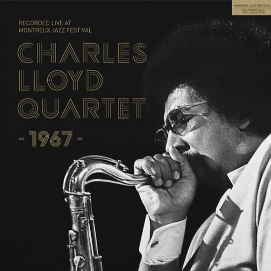 Charles Lloyd Quartet, Live at Montreux Jazz Festival, 1967